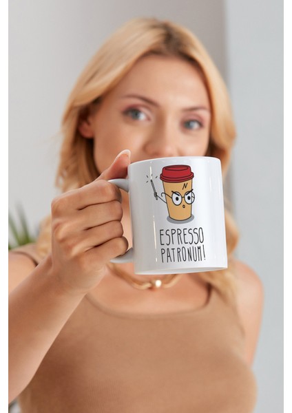 Espresso Patronum Model Baskılı Özel Baskı Tasarım Porselen Kupa Mug Bardak Hediyelik