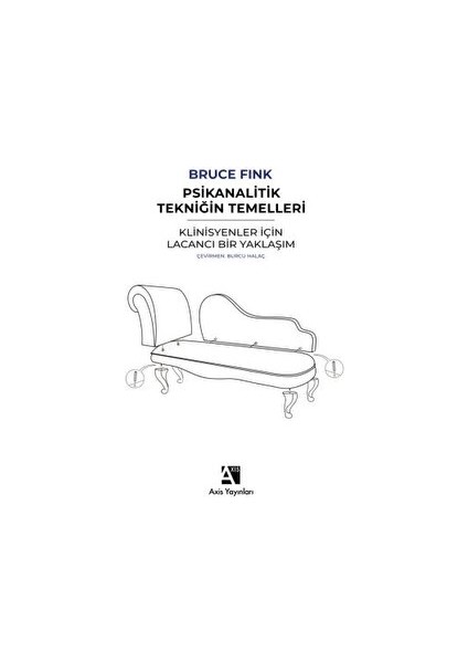 Psikanalitik Tekniğin Temelleri - Bruce Fink