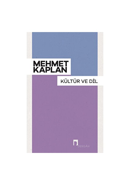 Kültür ve Dil - Mehmet Kaplan