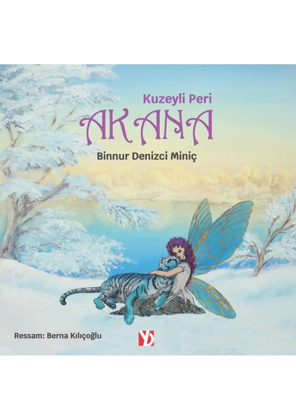 Kuzeyli Peri Akana - Binnur Denizci Miniç