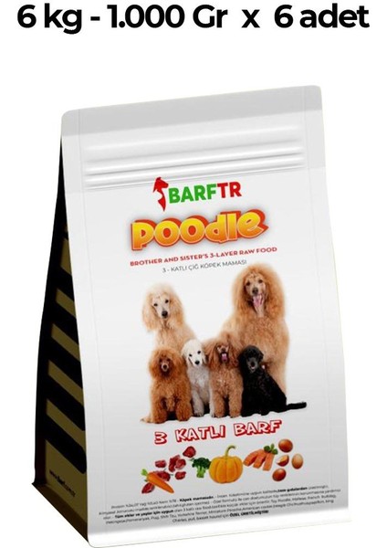 3 Katlı Barf Köpek Maması 6 Kg 1000 gr Tekli Ambalajlarda