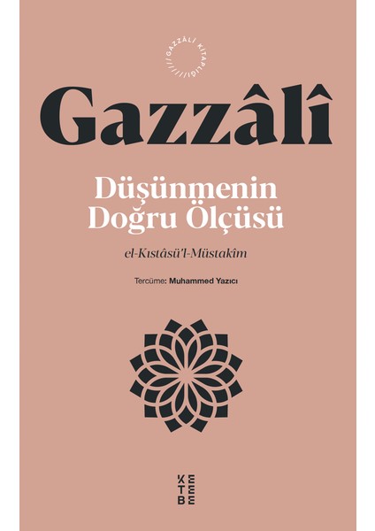 Düşünmenin Doğru Ölçüsü - Imam Gazzâlî