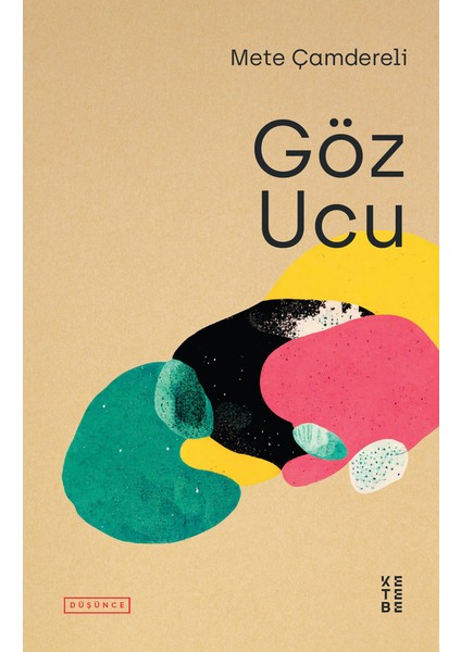 Göz Ucu - Mete Çamdereli