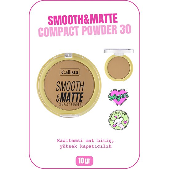 Callista Beauty Callista Smooth Matte Compact Powder Mat Görünümlü Pudra 30 Dark Honey
