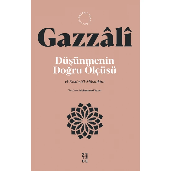 Düşünmenin Doğru Ölçüsü - Imam Gazzâlî