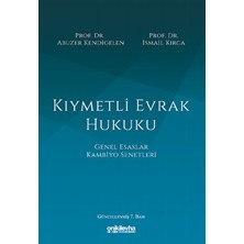 Kıymetli Evrak Hukuku - İsmail Kırca