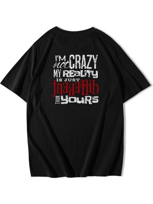 BRZ Collection Oversize Unisex I'm Not Crazy T-Shirt