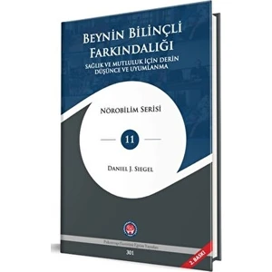 Beynin Bilinçli Farkındalığı - Daniel J. Siegel