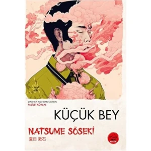 Küçük Bey - Natsume Soseki
