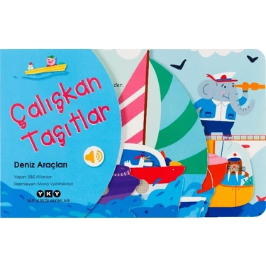 Çalışkan Taşıtlar - Deniz Araçları (Sesli