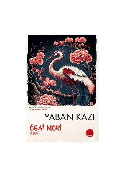 Yaban Kazı - Ogai Mori