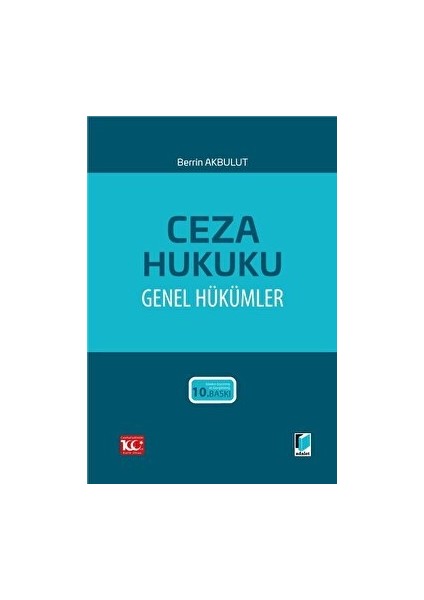 Ceza Hukuku Genel Hükümler - Berrin Akbulut