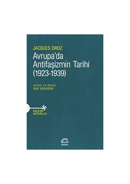 Avrupa'da Antifaşizmin Tarihi (1923-1939) - Jacques Droz