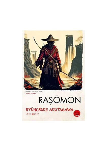 Raşomon - Ryunosuke Akutagawa