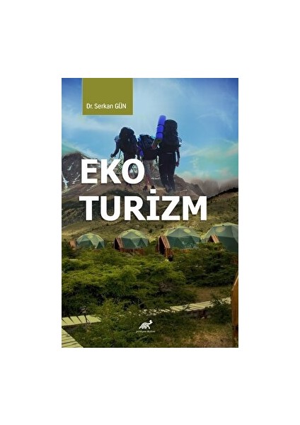 Eko Turizm - Serkan Gün