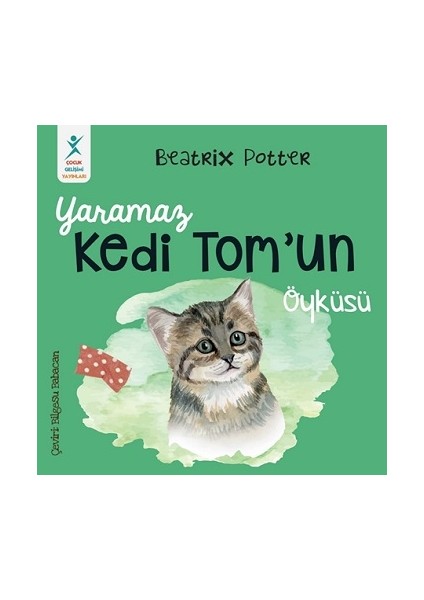 Yaramaz Kedi Tom’un Öyküsü