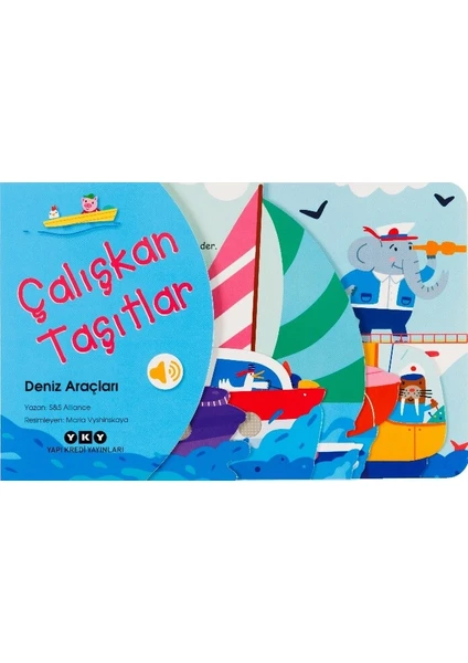 Çalışkan Taşıtlar - Deniz Araçları (Sesli Kitap)