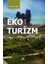 Eko Turizm - Serkan Gün 1
