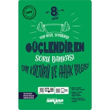 Ankara Yayıncılık 2024 Müfredat 8.Sınıf LGS Din Kültürü Kültürü Güçlendiren Soru Bankası + Kazandıran Soru Seti