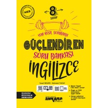 Ankara Yayıncılık 2024 Güncel 8.Sınıf Ingilizce Güçlendiren Soru Bankası ve Deneme Nesil