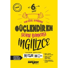 Ankara Yayıncılık 2024 Güncel 6.Sınıf Ingilizce Güçlendiren Soru Bankası Nesil Eğitici Kitap