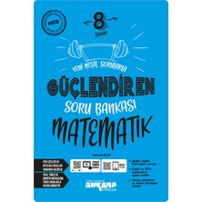 Ankara Yayıncılık 2024 Müfredat 8.Sınıf LGS Güçlendiren Soru Bankası + 32 Hafta Kazanım Denemeler Tüm Set "yeni Nesil Soru