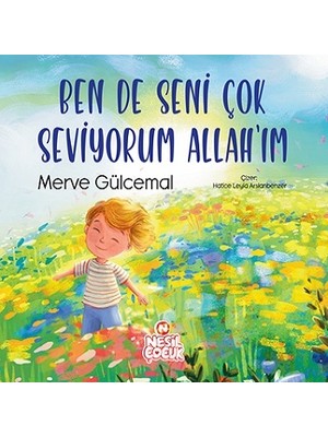 Ben De Seni Çok Seviyorum Allah’ım