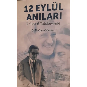 12 Eylül Anıları - G. Doğan Görsev