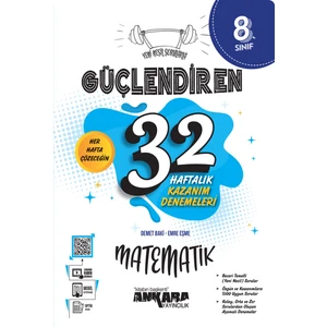 Ankara Yayıncılık 2024 Müfredat 8.Sınıf Matematik Güçlendiren 32 Haftalık Kazanım Denemeleri "yeni Nesil Sorularla"