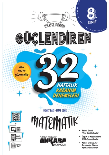 Ankara Yayıncılık 2024 Müfredat 8.Sınıf Matematik Güçlendiren 32 Haftalık Kazanım Denemeleri "yeni Nesil Sorularla"