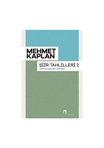 Şiir Tahlilleri 2 - Mehmet Kaplan