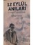 12 Eylül Anıları - G. Doğan Görsev 1