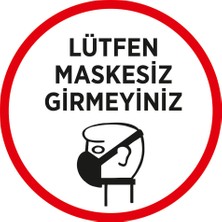 New Jargon Lütfen Maskesiz Girmeyin Kırmzı Renk Sticker Afiş Cam Yapıştırma 25 x 25 cm 3'lü SYL03