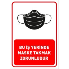 New Jargon Bu İşyerinde Maske Takmak Zorunludur Yazısı Dekote Malzeme 35 x 50 cm SYL29