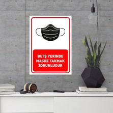 New Jargon Bu İşyerinde Maske Takmak Zorunludur Yazısı Dekote Malzeme 35 x 50 cm SYL29