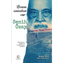 Benim Umudum Var / Senih Özay - İbrahim Aycan - Neyir Şeyda Musal
