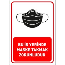 Mıgnatıs Bu İşyerinde Maske Takmak Zorunludur Yazısı Sac Malzeme 25 x 35 cm Syl29
