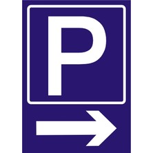 İzmir Serifgari (Park) Sağ Ok Galvaniz Uyarı Levhası 17,5 x 25 cm
