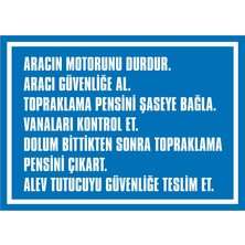 İzmir Serifgari Aracın Motorunu Durdur, Aracı Güvenliğe Al, Topraklama Pensini Şaseye Bağla (....) 2.6 mm PVC Uyarı Levhası 17,5 x 25 cm