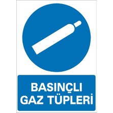 İzmir Serifgari Basınçlı Gaz Tüpleri 2.6 mm PVC Uyarı Levhası 17,5 x 25 cm