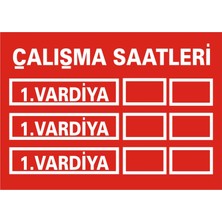 İzmir Serifgari Çalışma Saatleri Vardiya Galvaniz Uyarı Levhası 17,5 x 25 cm