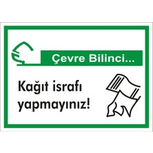 İzmir Serifgari Çevre Bilinci / Kağıt İsrafı Yapmayınız Galvaniz Uyarı Levhası 17,5 x 25 cm