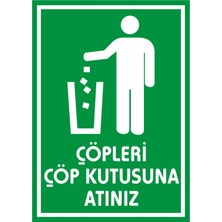 İzmir Serifgari Çöpleri Çöp Kutusuna Atınız 2.6 mm PVC Uyarı Levhası 17,5 x 25 cm