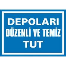 İzmir Serifgari Depoları Düzenli Ve Temiz Tut (Kendinden Yapışkanlı Etiket) 17,5 x 25 cm