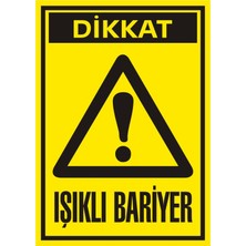 İzmir Serifgari Dikkat Işıklı Bariyer 2.6 mm PVC Uyarı Levhası 17,5 x 25 cm
