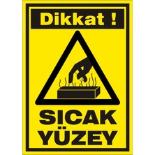 İzmir Serifgari Dikkat Sıcak Yüzey (Kendinden Yapışkanlı Etiket) 17,5 x 25 cm