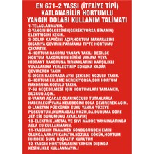 İzmir Serifgari En 671-2 Yassı ( İtfaiye Tipi ) Katlanabilir Hortumlu Yangın Dolabı Kullanım Talimatı (Kendinden Yapışkanlı Etiket) 17,5 x 25 cm