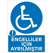 İzmir Serifgari Engelliler İçin Ayrılmıştır Galvaniz Uyarı Levhası 17,5 x 25 cm
