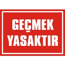 İzmir Serifgari Geçmek Yasaktır (Kendinden Yapışkanlı Etiket) 17,5 x 25 cm