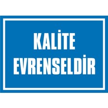 İzmir Serifgari Kalite Evrenseldir 2.6 mm PVC Uyarı Levhası 17,5 x 25 cm
